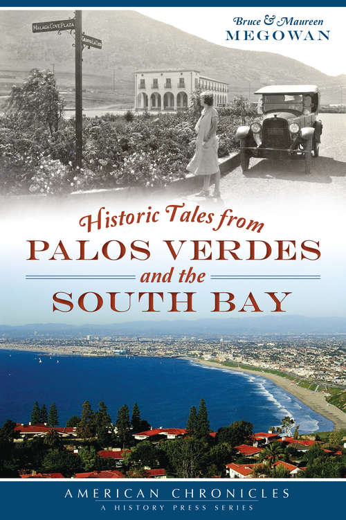 Book cover of Historic Tales from Palos Verdes and the South Bay