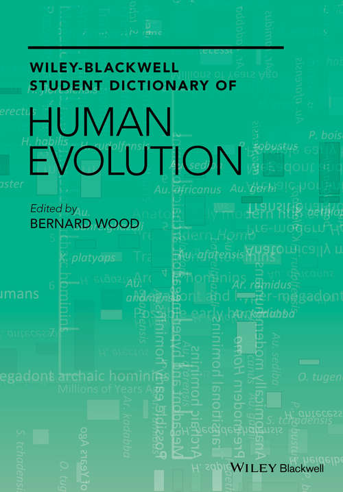 Book cover of Wiley-Blackwell Student Dictionary of Human Evolution