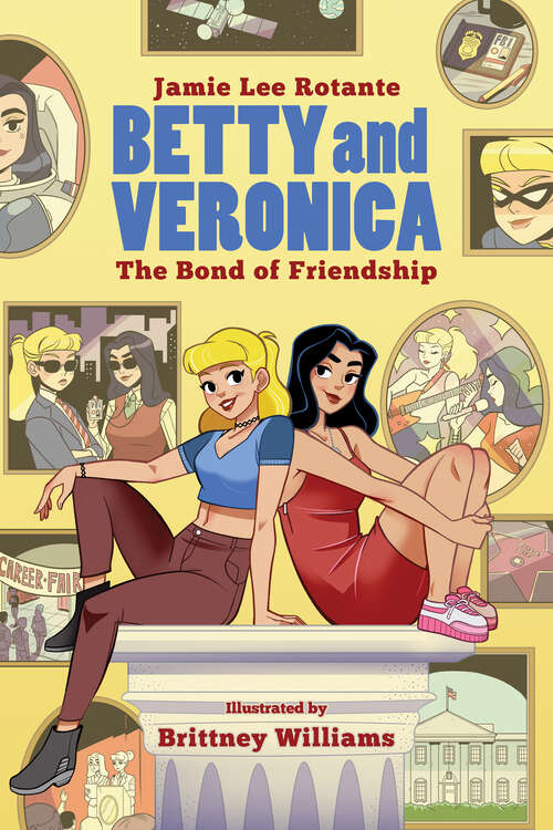 Book cover of Betty & Veronica: The Bond of Friendship (Archie Graphic Novels #1)