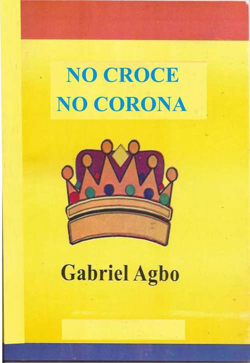 Book cover of NO CROCE NO CORONA