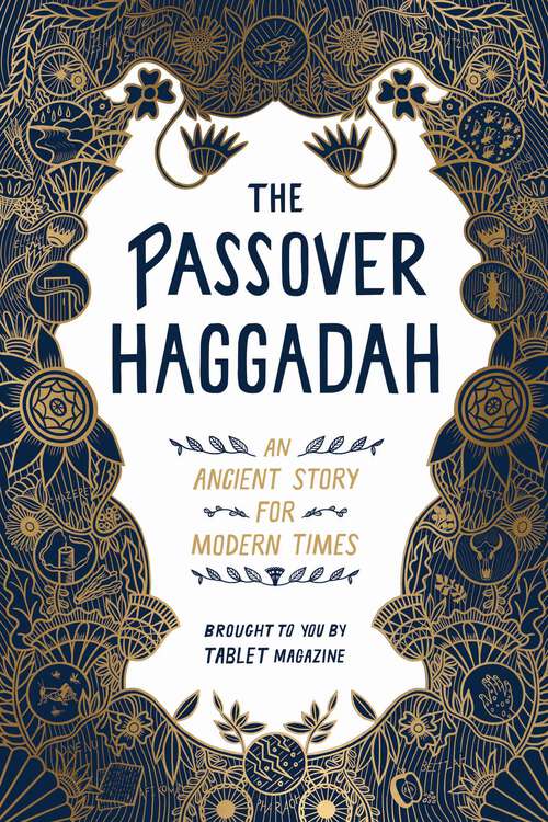 Book cover of The Passover Haggadah: An Ancient Story for Modern Times
