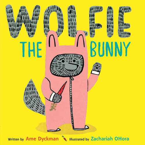 Book cover of Wolfie the Bunny