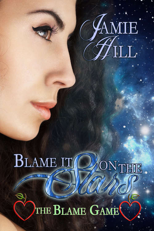 Book cover of Blame it on the Stars (The Blame  Game #1)