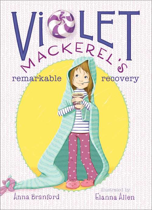 Book cover of Violet Mackerel's Remarkable Recovery