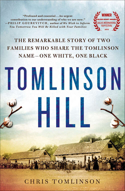 Book cover of Tomlinson Hill: The Remarkable Story of Two Families Who Share the Tomlinson Name—One White, One Black