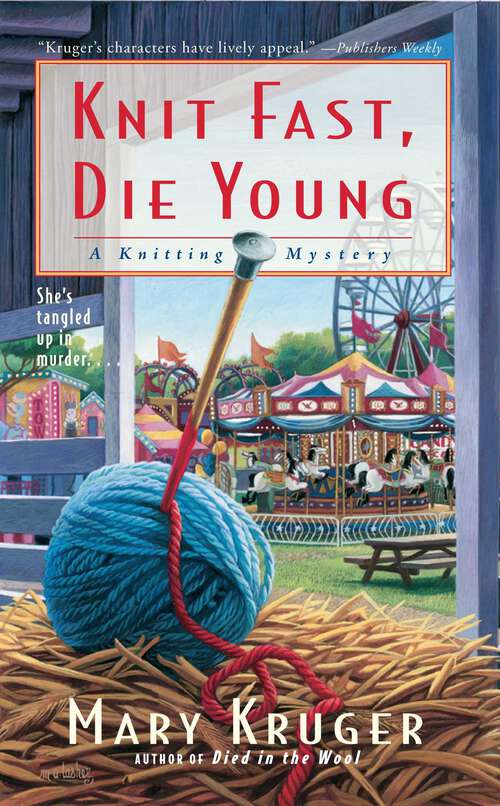 Book cover of Knit Fast, Die Young: A Knitting Mystery