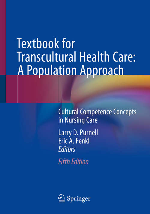 Book cover of Textbook for Transcultural Health Care: Cultural Competence Concepts in Nursing Care (5th ed. 2021)