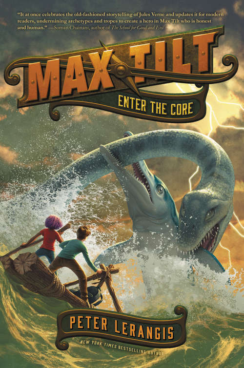 Book cover of Enter the Core (Max Tilt #3)