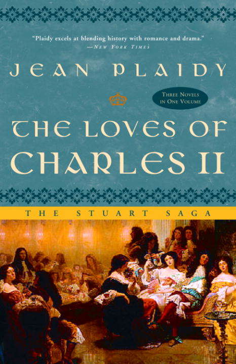 Book cover of The Loves of Charles II (The Stuart Saga Omnibus)