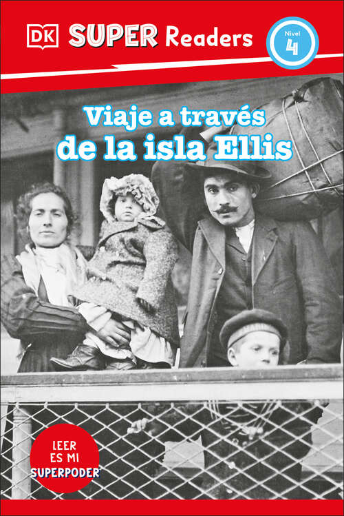 Book cover of DK Super Readers Level 4 Viaje a través de la isla de Ellis (DK Super Readers)