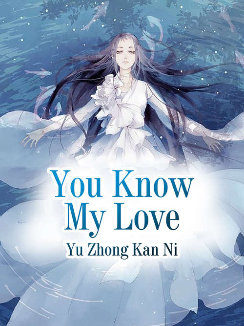 Book cover of You Know My Love: Volume 2 (Volume 2 #2)