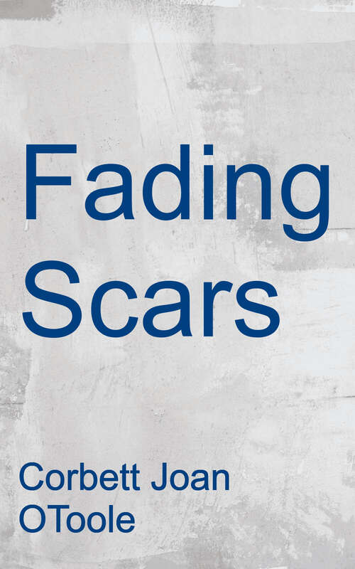 Book cover of Fading Scars: My Queer Disability History (Secnd Edition)