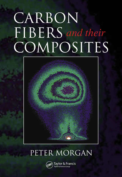 Book cover of Carbon Fibers and Their Composites (Materials Engineering)