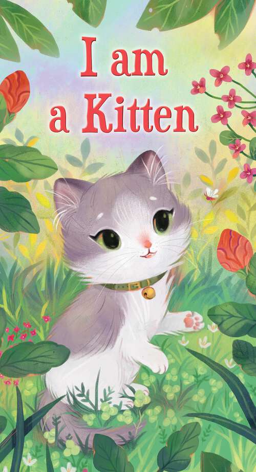 Book cover of I am a Kitten (A Golden Sturdy Book)