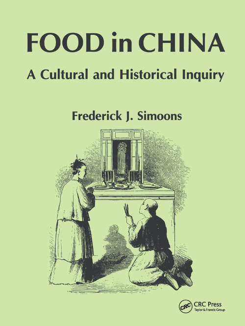 Book cover of Food in China: A Cultural and Historical Inquiry