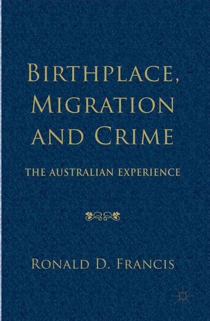 Book cover of Birthplace, Migration and Crime