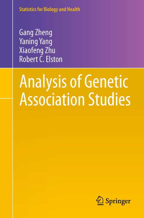 Book cover of Analysis of Genetic Association Studies (Statistics for Biology and Health)