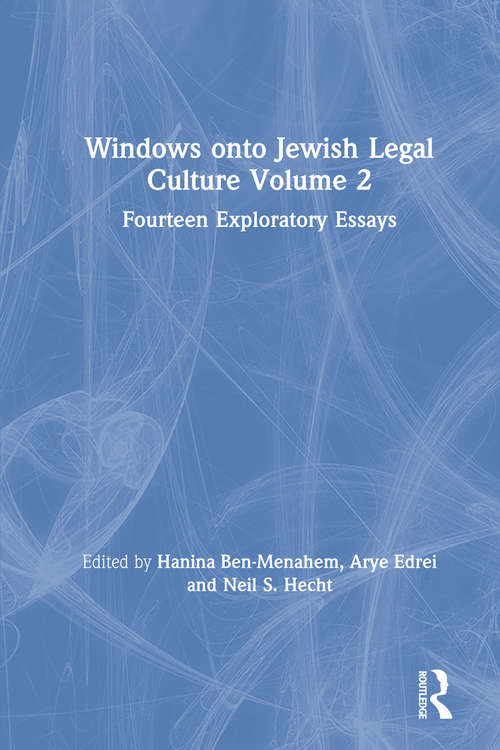 Book cover of Windows onto Jewish Legal Culture Volume 2: Fourteen Exploratory Essays