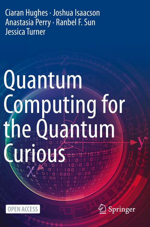 Book cover of Quantum Computing for the Quantum Curious (1st ed. 2021)
