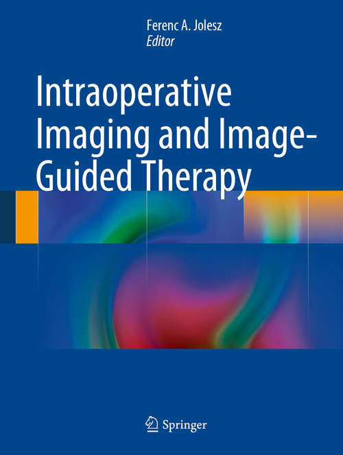 Book cover of Intraoperative Imaging and Image-Guided Therapy