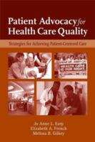 Book cover of Patient Advocacy for Health Care Quality: Strategies for Achieving Patient-Centered Care