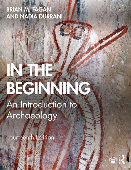 Book cover of In the Beginning: An Introduction to Archaeology (14)