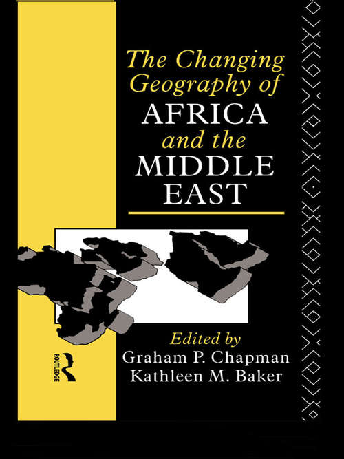 Book cover of The Changing Geography of Africa and the Middle East