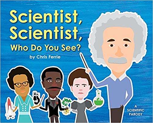 Book cover of Scientist, Scientist, Who Do You See?