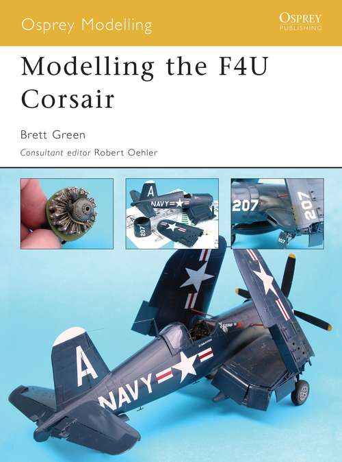 Book cover of Modelling the F4U Corsair