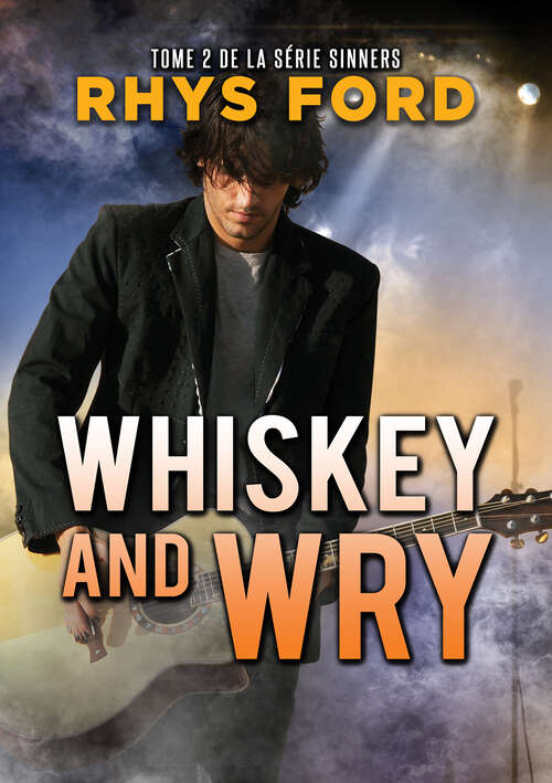 Book cover of Whiskey and Wry (Sinners (Français) #2)