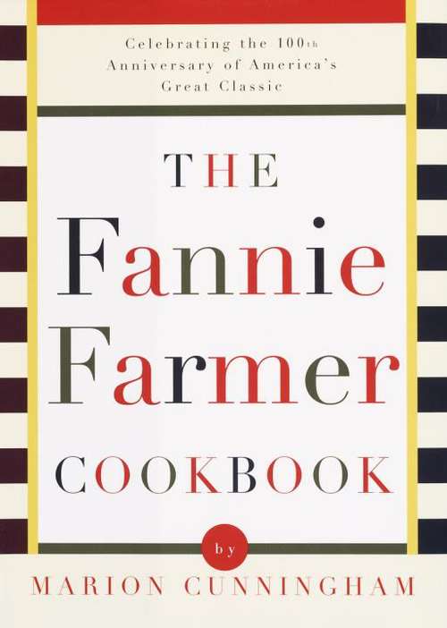 Book cover of The Fannie Farmer Cookbook (13th Edition)