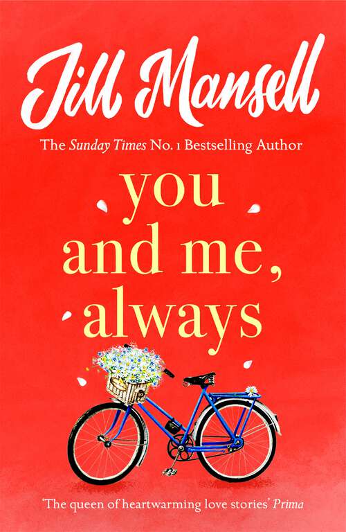 Book cover of You And Me, Always: An uplifting novel of love and friendship