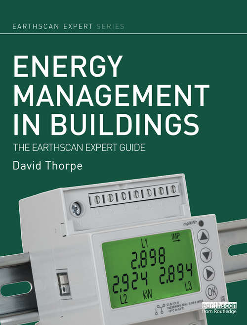 Book cover of Energy Management in Buildings: The Earthscan Expert Guide (Earthscan Expert)