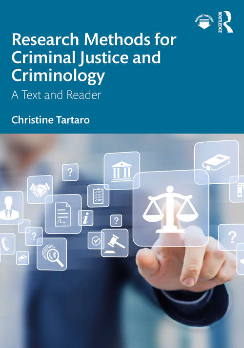 Book cover of Research Methods for Criminal Justice and Criminology: A Text and Reader