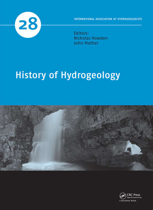 Book cover of History of Hydrogeology (IAH - International Contributions to Hydrogeology)