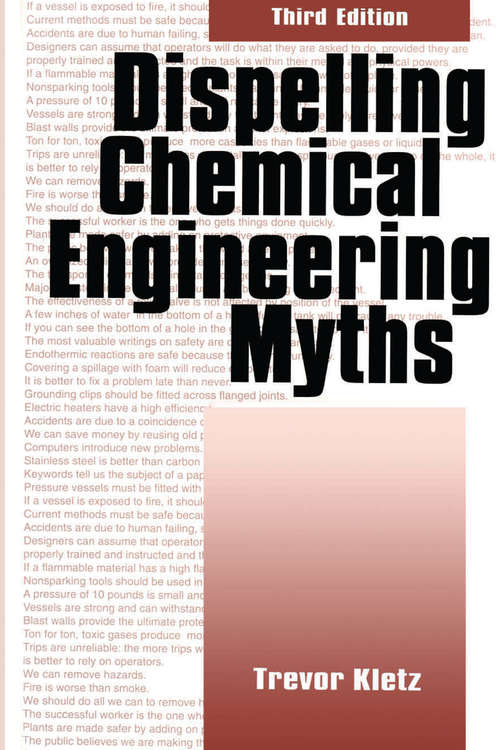 Book cover of Dispelling chemical industry myths (3) (Chemical Engineering Ser.)