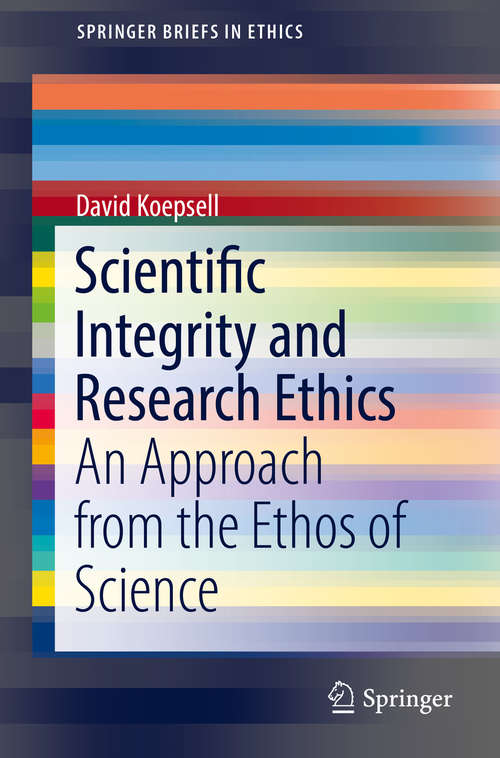 Book cover of Scientific Integrity and Research Ethics