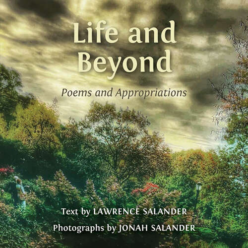 Book cover of Life and Beyond: Poems and Appropriations