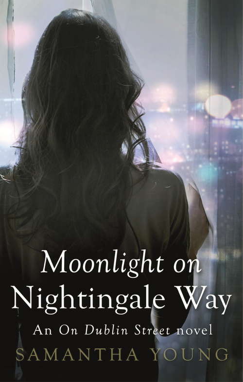 Book cover of Moonlight on Nightingale Way (On Dublin Street #6)