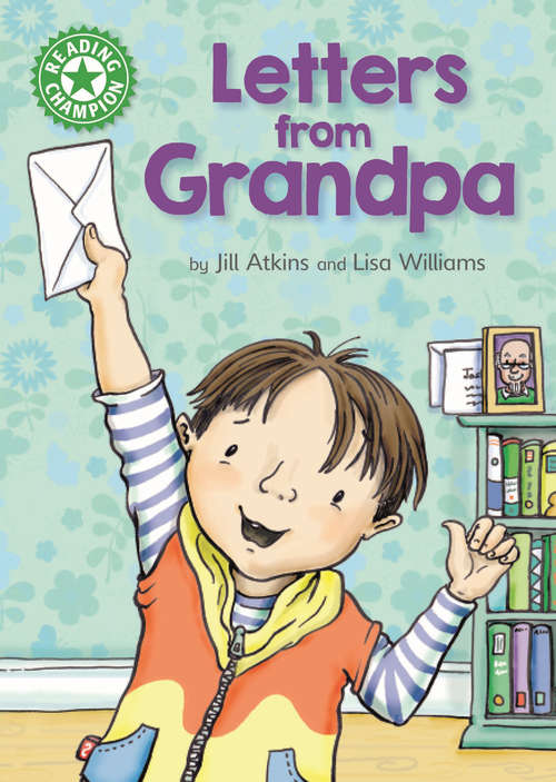 Book cover of Letters from Grandpa: Independent Reading Green 5 (Reading Champion #135)