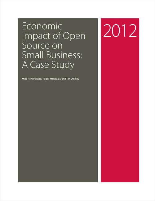 Book cover of Economic Impact of Open Source on Small Business: A Case Study