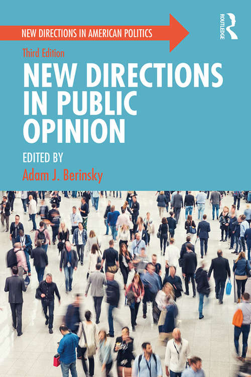 Book cover of New Directions in Public Opinion (3) (New Directions in American Politics)