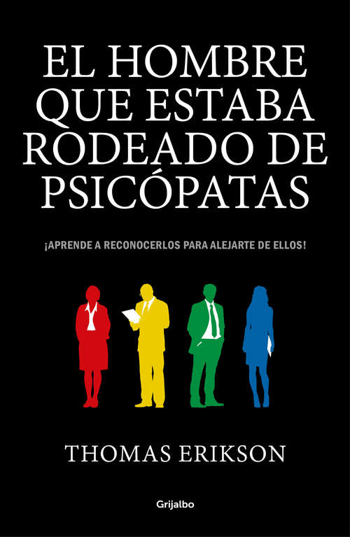 Book cover of El hombre que estaba rodeado de psicópatas