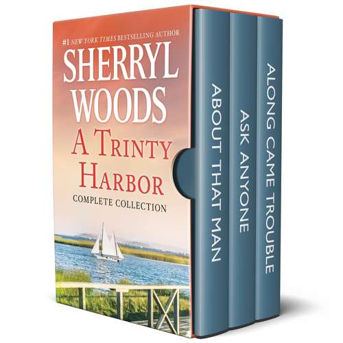 Book cover of A Trinity Harbor Complete Collection: A Bestselling Romance Box Set (Original) (A Trinity Harbor Novel)