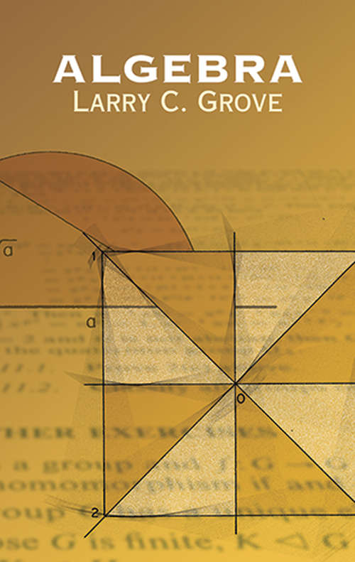 Book cover of Algebra (Dover Books on Mathematics: Volume 110)