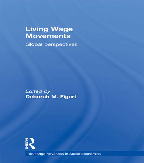Book cover of Living Wage Movements: Global Perspectives (Routledge Advances in Social Economics: Vol. 58)