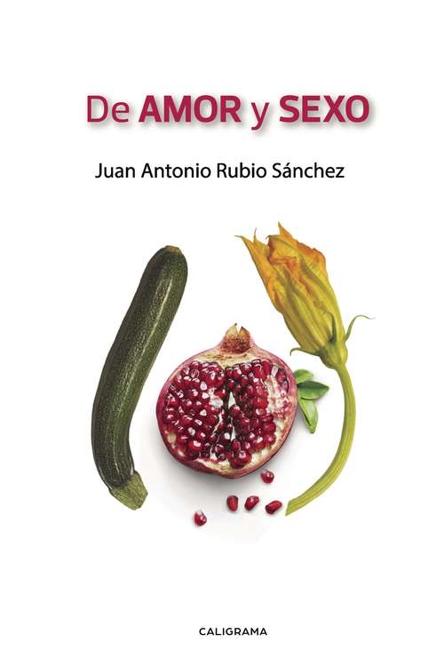 Book cover of De Amor y Sexo