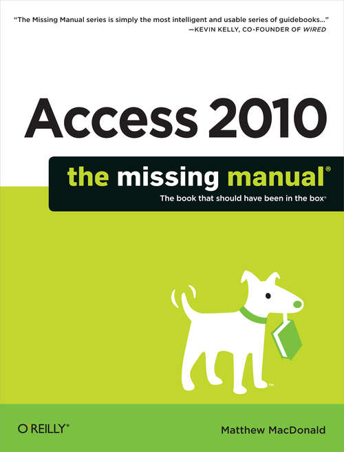 Book cover of Access 2010: The Missing Manual (The\missing Manual Ser.)