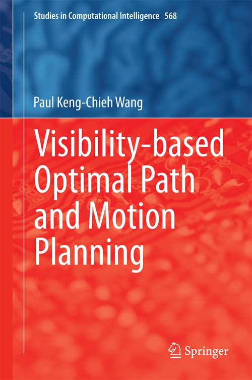 Book cover of Visibility-based Optimal Path and Motion Planning