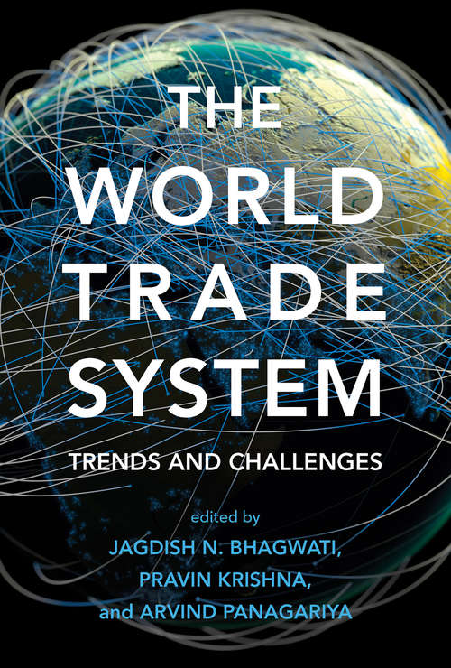Book cover of The World Trade System: Trends and Challenges (The\mit Press Ser. #1142)